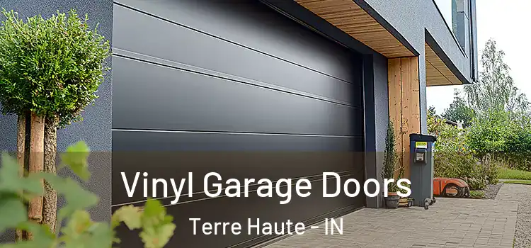  Vinyl Garage Doors Terre Haute - IN